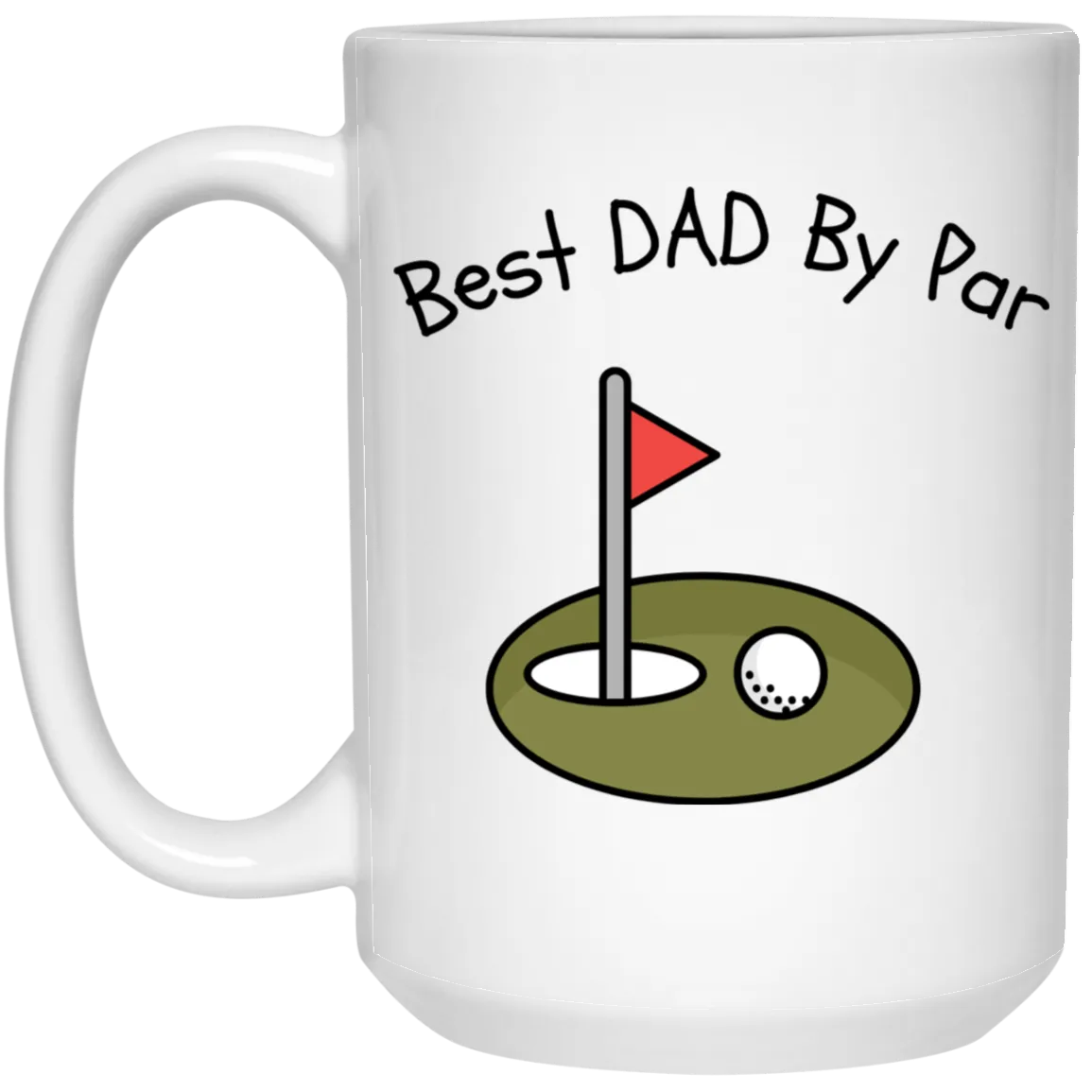 Best Dad By Par 15oz Mug